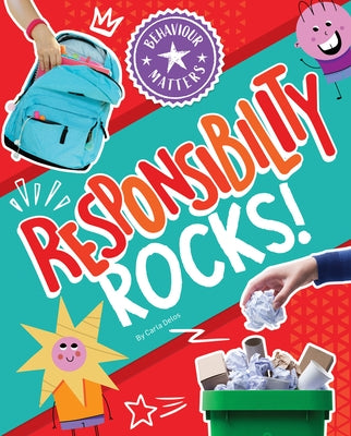 Responsibility Rocks! by Delos, Carla