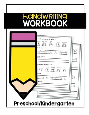 Handwriting Workbook: Preschool/Kindergarten by Publishing, Galeron