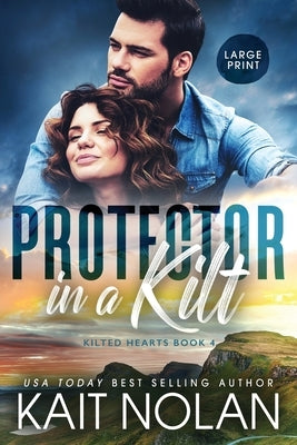 Protector in a Kilt by Nolan, Kait