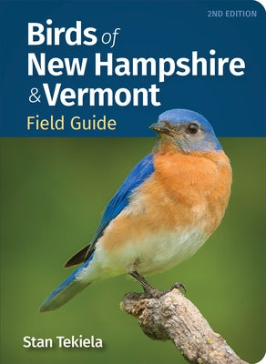 Birds of New Hampshire & Vermont Field Guide by Tekiela, Stan