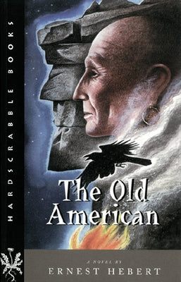 The Old American by Hebert, Ernest