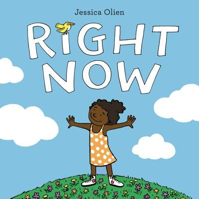 Right Now by Olien, Jessica