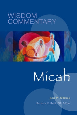 Micah: Volume 37 by O'Brien, Julia M.