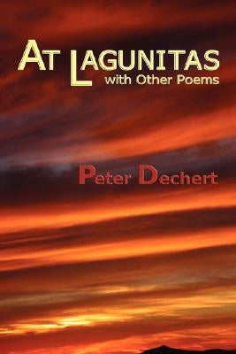 At Lagunitas (Softcover) by Dechert, Peter