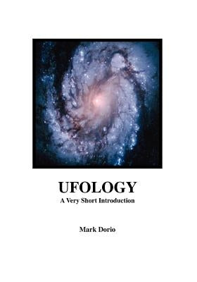 Ufology: A Very Short Introduction by Dorio, Mark