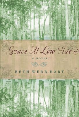 Grace at Low Tide by Hart, Beth Webb