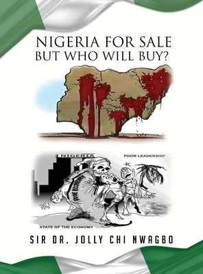Nigeria for Sale by Nwagbo, Sir Jolly