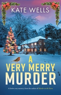 A Very Merry Murder by Wells, Kate