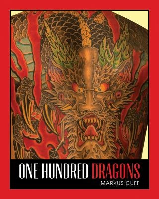 100 Dragons by Cuff, Markus