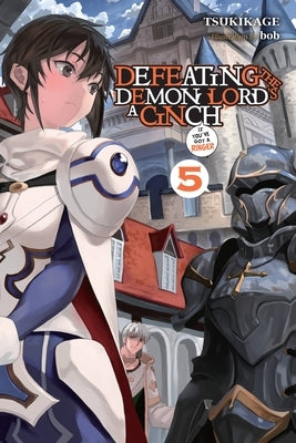 Defeating the Demon Lord's a Cinch (If You've Got a Ringer), Vol. 5: Volume 5 by Tsukikage