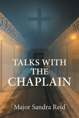 Talks with the Chaplain by Reid, Sandra