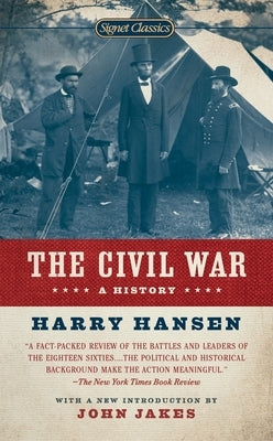 The Civil War: A History by Hansen, Harry