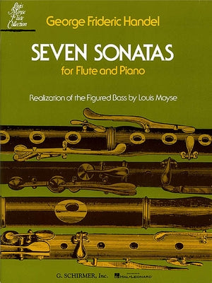 Seven Sonatas: For Flute & Piano by Frideric Handel, George