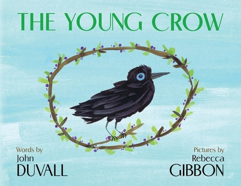 The Young Crow by Duvall, John