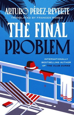 The Final Problem by Perez-Reverte, Arturo