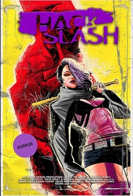 Hack/Slash Deluxe Edition Volume 6 by Seeley, Tim
