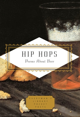 Hip Hops: Poems about Beer by Keller, Christoph