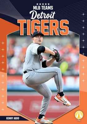 Detroit Tigers by Abdo, Kenny