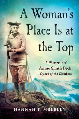 Woman's Place Is at the Top by Kimberley, Hannah