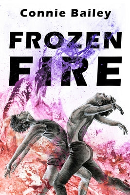 Frozen Fire by Bailey, Connie