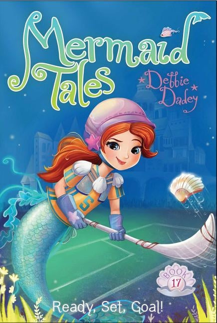 Ready, Set, Goal! by Dadey, Debbie