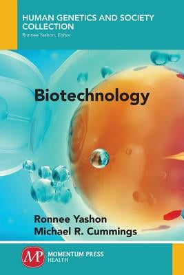 Biotechnology by Yashon, Ronnee