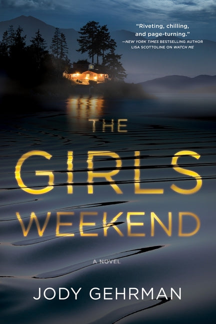 The Girls Weekend by Gehrman, Jody