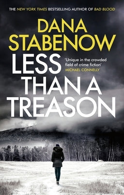 Less Than a Treason by Stabenow, Dana