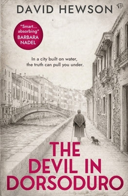 The Devil in Dorsoduro: An atmospheric Venetian murder mystery by Hewson, David