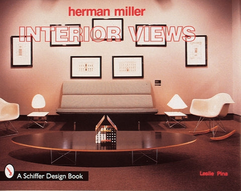 Herman Miller: Interior Views by PiÃ±a, Leslie