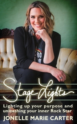 Stage Lights by Carter, Jonelle Marie