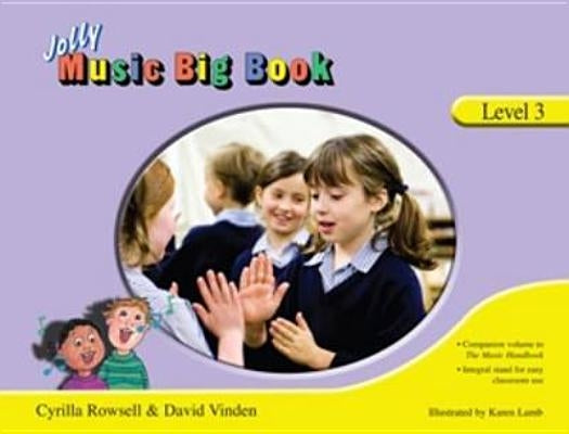 Jolly Music Big Book - Level 3 by Rowsell, Cyrilla
