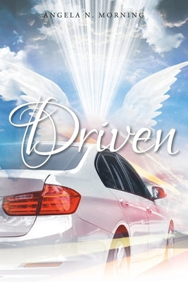 Driven by Morning, Angela N.