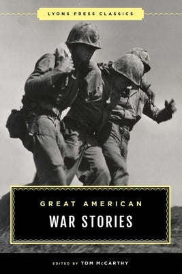 Great American War Stories by McCarthy, Tom