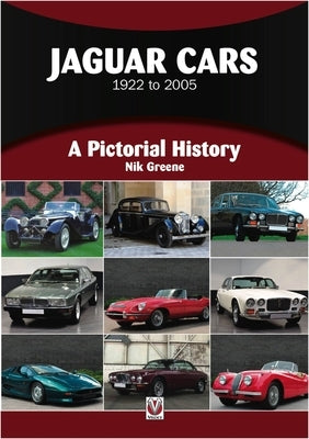 Jaguar Cars: A Pictorial History 1946 to 2007 by Thorley, Nigel