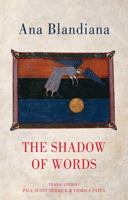 The Shadow of Words by Blandiana, Ana