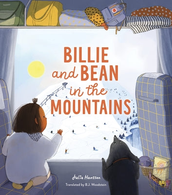 Billie and Bean in the Mountains by Hansson, Julia