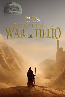 Events of the War of Helio by Robinson, Ty'ron W. C., II