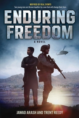 Enduring Freedom by Reedy, Trent
