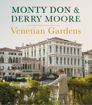 Venetian Gardens by Don, Monty