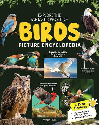 Explore Fantastic World of Birds Picture Encyclopedia by Wonder House Books