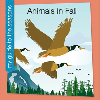 Animals in Fall by Felix, Rebecca