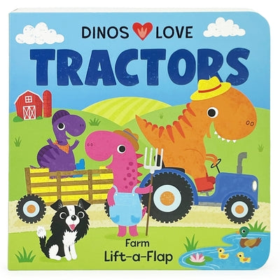 Dinos Love Tractors by Sheldon, Christine