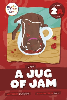 A Jug of Jam: Level 2a (J/V/W) by Andrews, E. C.