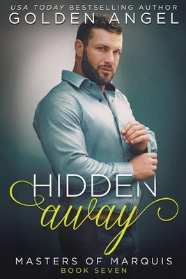 Hidden Away by Angel, Golden