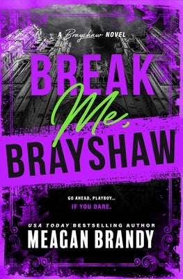 Break Me, Brayshaw (Standard Edition) by Brandy, Meagan