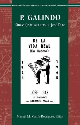 P. Galindo: Obras (In)Completas de Jose Diaz by , Manuel M.