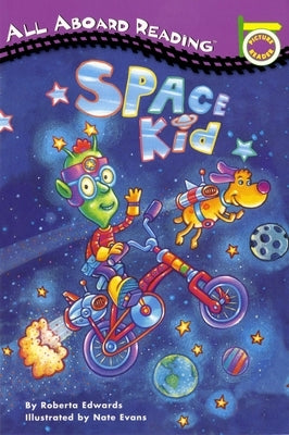 Space Kid by Edwards, Roberta
