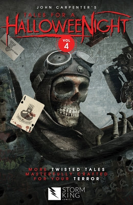 John Carpenter's Tales for a Halloweenight: Vol. 4: More Twisted Tales Masterfully Crafted for Your Terror by Carpenter, John