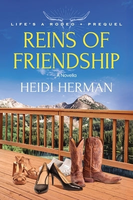 Reins of Friendship by Herman, Heidi